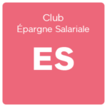 Club Épargne salariale